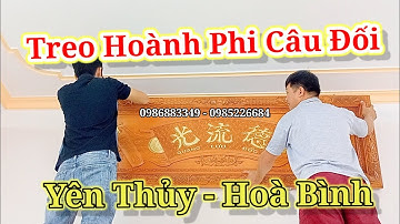 🔴Treo Hoành Phi Câu Đối bằng gỗ Đúng CÁCH , chữ Phúc, lắp Ban Thờ Gia Tiên tại Hòa Bình