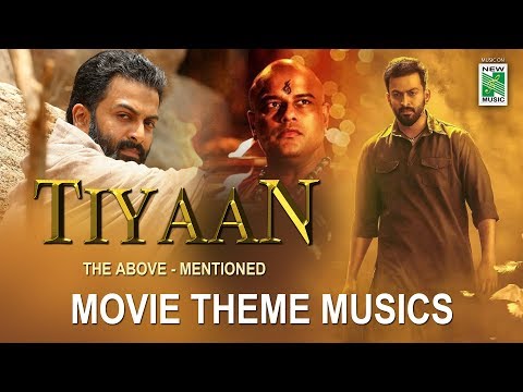 tiyaan-movie-theme-music-jukebox-|-tiyaan-|-prithviraj-|-indrajith-|-murali-gopy-|-gopi-sundar