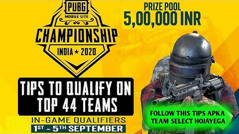 PUBG MOBILE LITE CHAMPIONSHIP 2020 | TIPS TO QUALIFY TOP 44 TEAMS