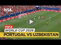Portugal vs Uzbekistan | FIFA  World Cup 2026 LIVE– News54