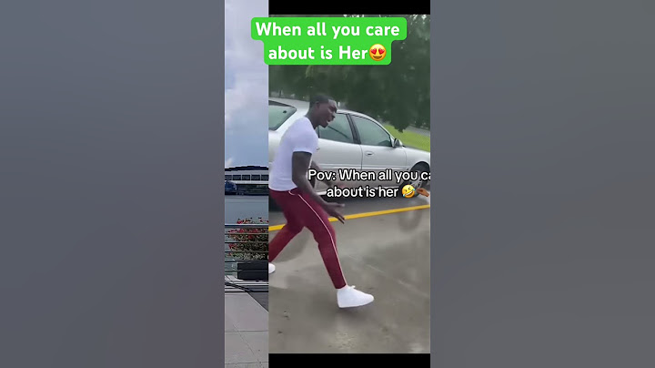 Funny videos! When all you care about is her!