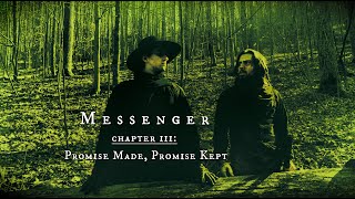 MESSENGER Chapter III: Promise Made, Promise Kept