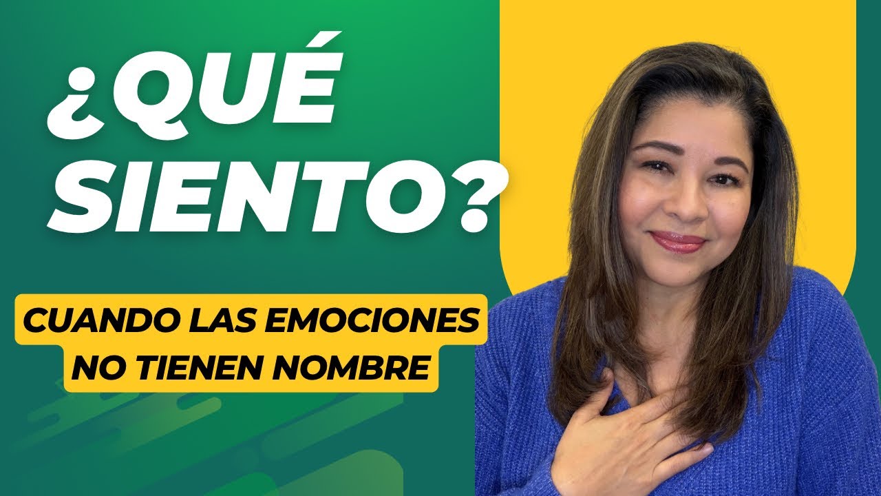  ¿Qué siento? Cuando las emociones no tienen nombre (Alexitimia)