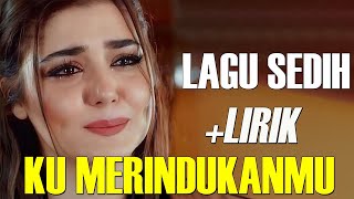 Elsa Pitaloka - Ku Merindukanmu Lirik / Lagu Sedih