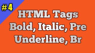 How To Make a Text Bold, Italic and Underline and More | HTML Tutorials | Part - 4 | Sunil Kushwaha