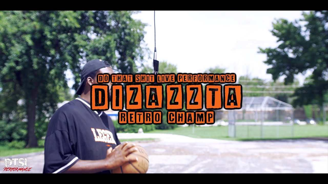 Retro Champ - Dizazzta | Do That Shit Live Performance