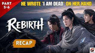 REBIRTH Episode 5-6 | He Wrote 'I Am Dead' on Her Hand | Princess Agents Season 2 Explained
