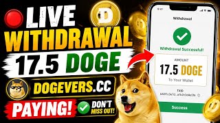 LIVE 17.5 DOGE Withdrawal Proof from Dogevers.cc | Dogecoin Mining Site Paying Today @KayaniG-hc2gr