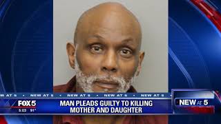 Man pleads guilty to killing mother and daughter