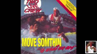 2 Live Crew - Throw The ´D´ (LP.Vers.)