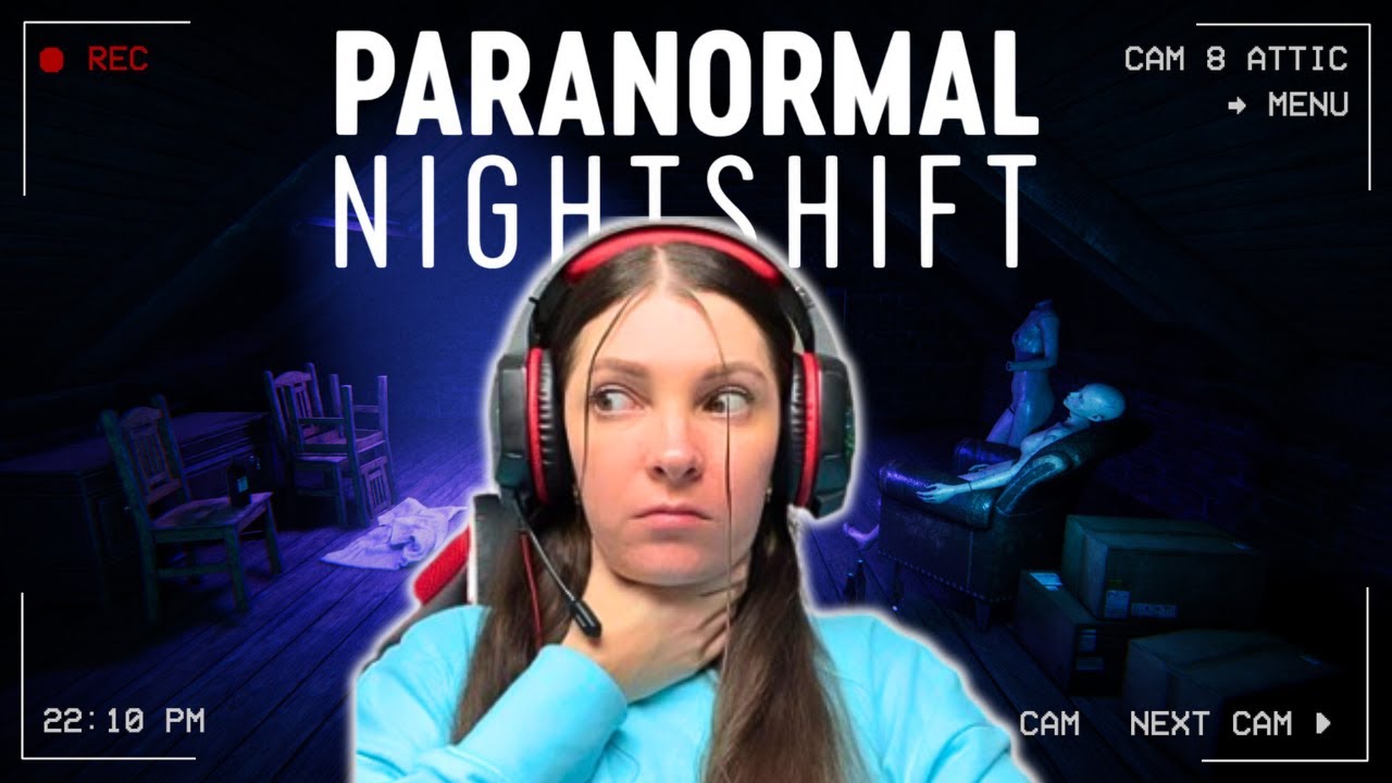 ЧТО ЗА ФИГНЯ?! Paranormal Night Shift I Полное прохождение
