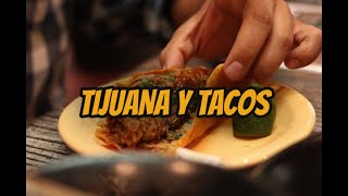 Comiendo riquisimos Tacos (En vivo desde Tijuana)