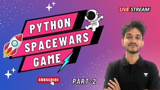 Space Wars Game with Python | Part 2 | Sankho Kun screenshot 5