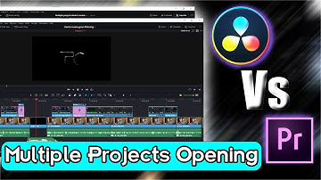 How to edit/open multiple project in Davinci Resolve Vs Premiere Pro