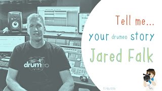 Tell me your - drumeo - story, Jared Falk