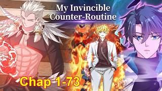 My Invincible Counter-Routine [Chapter 1 to 73] screenshot 1