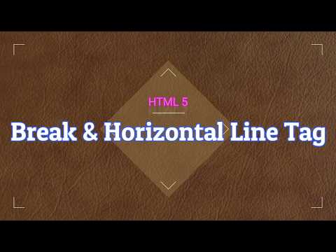 HTML Break & Horizontal Line Tag | How to Add Line Break and Horizontal Line in HTML