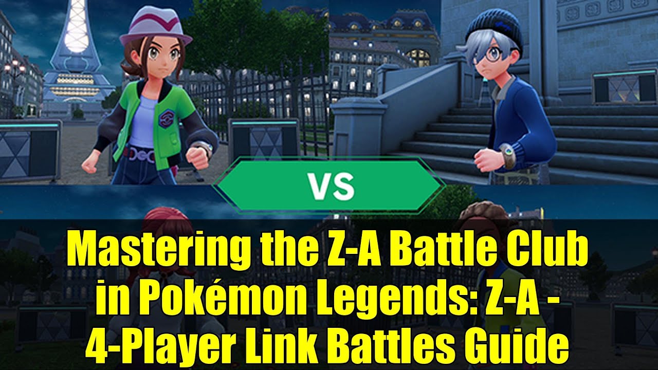 Mastering the Z-A Battle Club in Pokémon Legends: Z-A - 4-Player Link Battles Guide