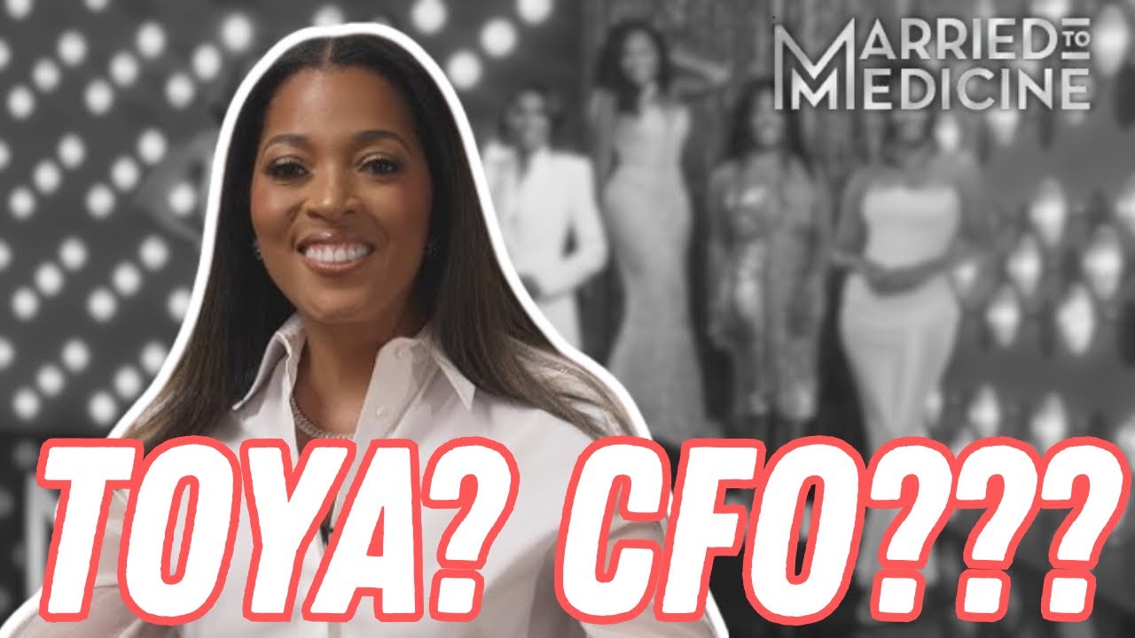 Toya Can’t Be the CFO, Married to Medicine, S12, E10 Recap 