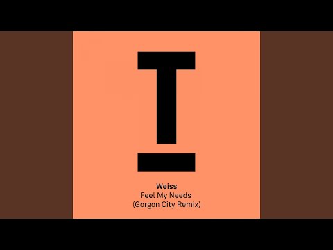 Feel My Needs (Gorgon City Extended Mix)