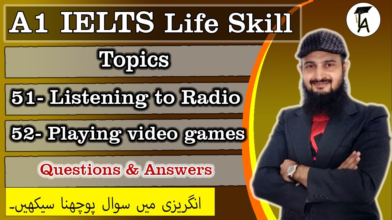 Тема для устной части IELTS Life Skill A1: Прослушивание радио: Игра в видеоигры: IELTS UKVI