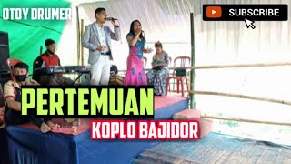 pertemuan | koplo bajidor | voc nok endang ft azka chank | live show anjung