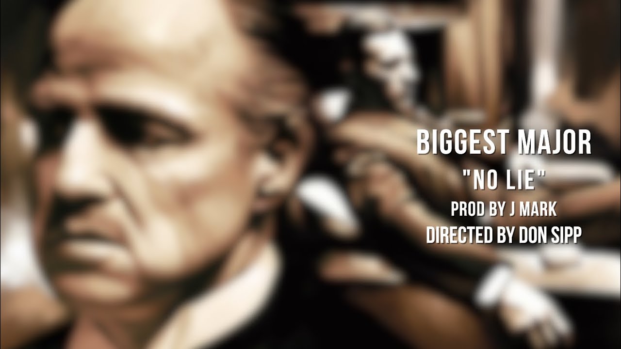 Biggest Major - No Lie (Directed/Edited By Don Sipp)