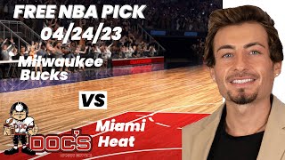 NBA Picks - Bucks vs Heat Prediction, 4/24/2023 Best Bets, Odds & Betting Tips | Docs Sports