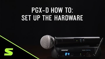 Shure PGX-D How To: Set Up the Hardware