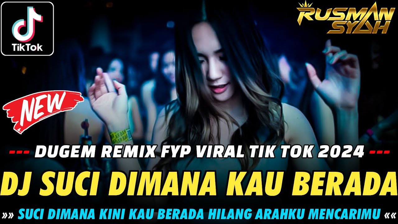 DJ SUCI DIMANA KINI KAU BERADA !! Suci ( Pudar Gazza ) \u0026 Kenangan | DUGEM VIRAL TIK TOK FULL BASS