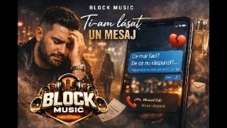 Block - Ti - Am Lasat Un Mesaj