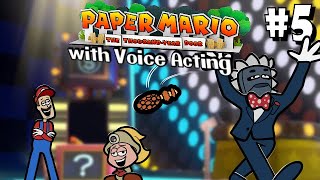 Paper Mario TTYD with VOICE ACTING - Episode 5: Family Feud