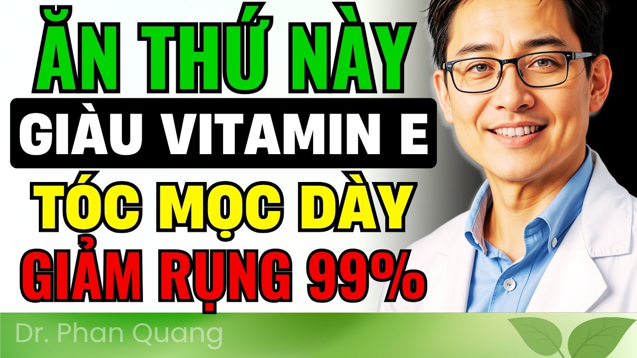 TÓC RỤNG NHIỀU, DỄ GÃY vì THIẾU GÌ? 😱 Bổ Sung Vitamin E ĐÚNG CÁCH: Ngăn Rụng, Giúp Tóc Chắc Khỏe