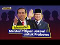 Ada Menteri Titipan Jokowi untuk Kabinet Prabowo-Gibran, Siapa Dia?