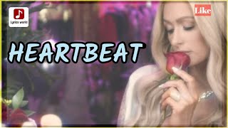 paris hilton - Heart beat ( lyrics video)