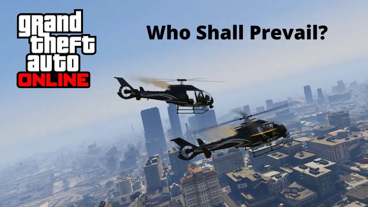 GTA Online The Frogger Helicopter Battle YouTube