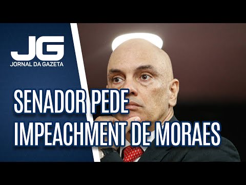 Senador pede impeachment de Alexandre de Moraes