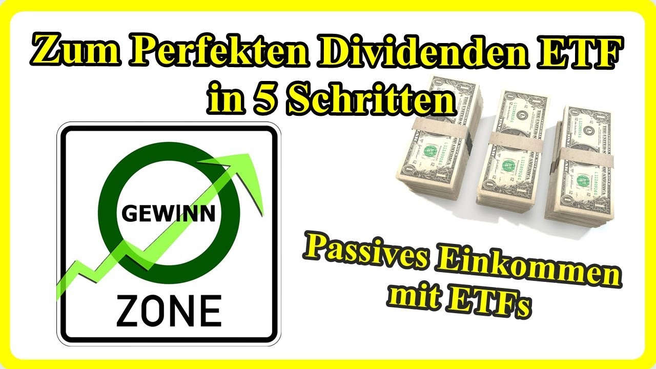 5 Schritte zum perfekten Dividenden ETF Passives Einkommen durch