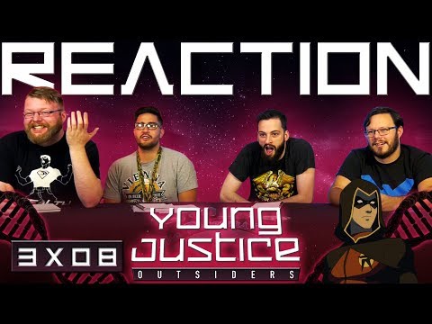 Young Justice 3x8 REACTION!! "Triptych"