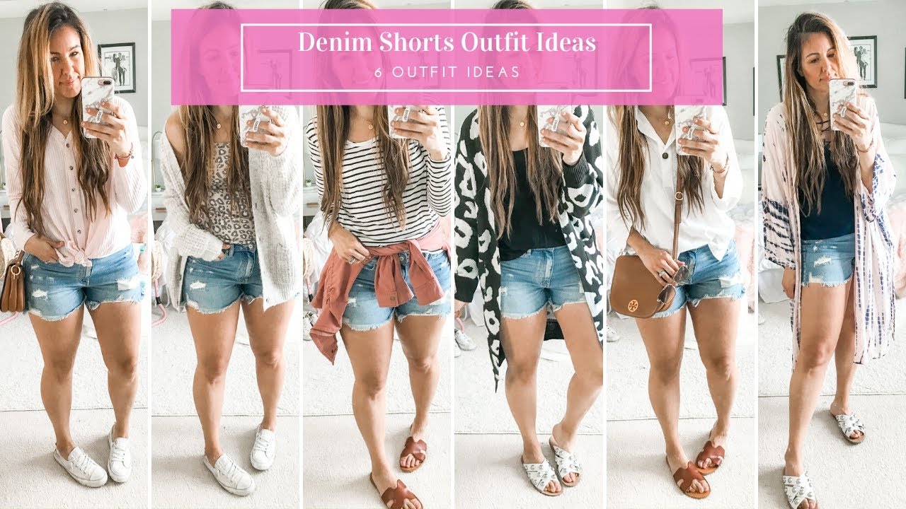 6 Denim Shorts Outfit Ideas 