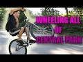 WHEELING ALL OF CENTRAL PARK!