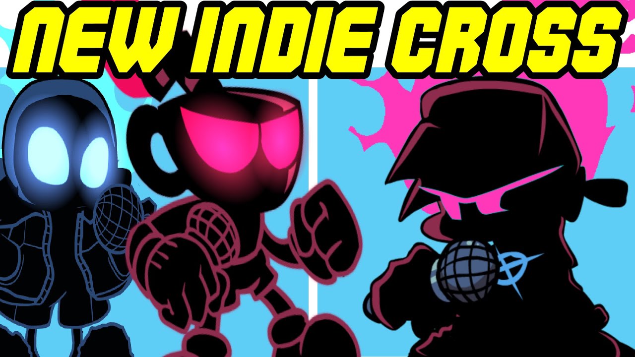 Indie cross (vs Indie char) for Fnf Multi (Update) [Friday Night Funkin'] [ Mods]