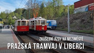 Souprava pražských historických vozů zapůjčená na rok do Liberce a Jablonce nad Nisou.