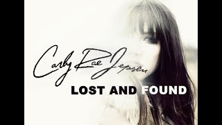 Watch Carly Rae Jepsen Lost And Found video
