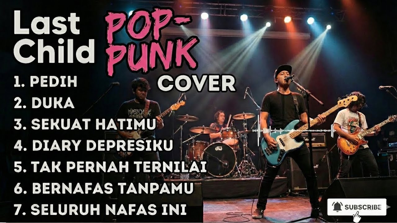 LAST CHILD COVER POP PUNK ROCK | TOP HITS ALBUM LASDT CHILD 2025