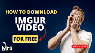 Unbelievable! Download Videos from Imgur in 2023 - This Method Will Shock You!
