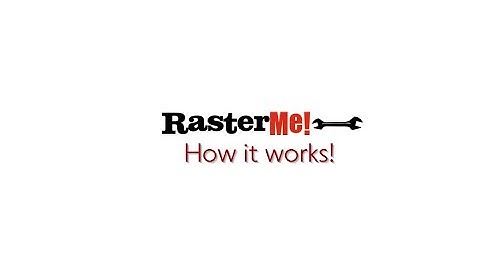 RasterMe Tool - How to works!