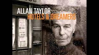 Video thumbnail of "Allan Taylor - Beat Hotel"