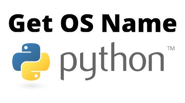 How to get OS Name in Python | Python Get OS Name Easiest Way!