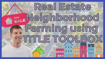 Real Estate Farming Tool for Agents, Lenders, Investors, and Wholesalers | Title ToolBox